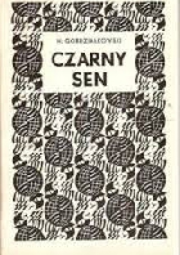 Czarny sen - Henryk Gordziałkowski