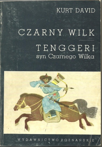 Czarny Wilk. Tenggeri syn Czarnego Wilka - Kurt David