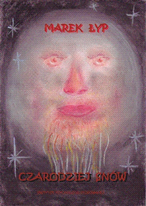 Czarodziej snów - Marek Łyp