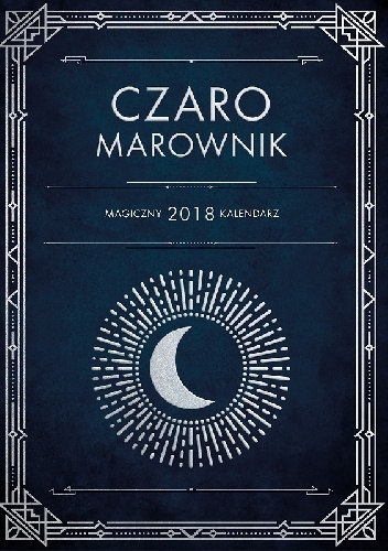 CzaroMarownik 2018. Magiczny kalendarz - praca zbiorowa