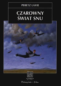 Czarowny świat snu - Peretz Lavie