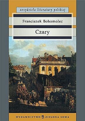 Czary - Franciszek Bohomolec