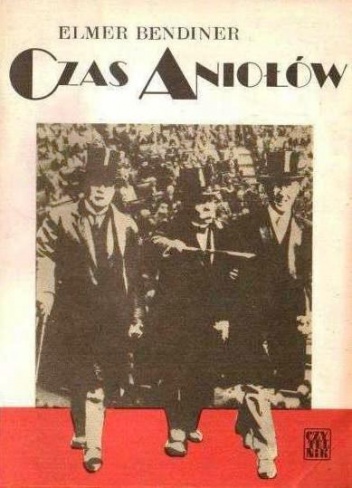 Czas Aniołów - Elmer Bendiner