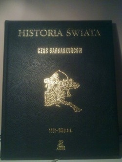 Czas barbarzyńców : 1500 - 600 p.n.e. - praca zbiorowa