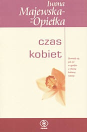 Czas kobiet - Iwona Majewska-Opiełka