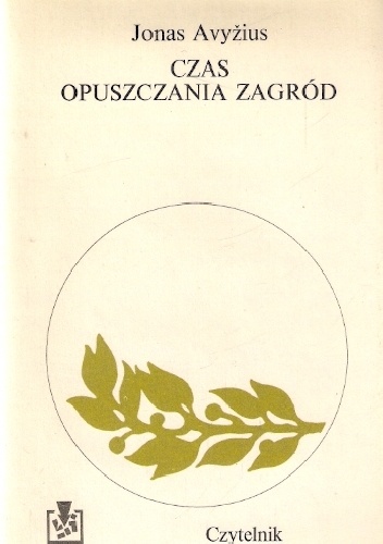 Czas opuszczania zagród - Jonas Avyzius