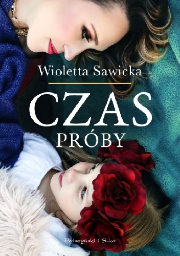 Czas próby - Wioletta Sawicka