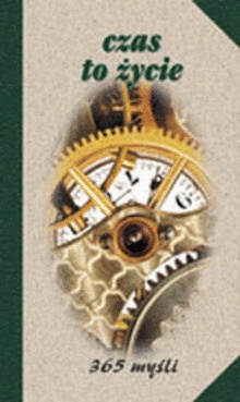 Czas to życie. 365 myśli o czasie - Wilhelm Mühs