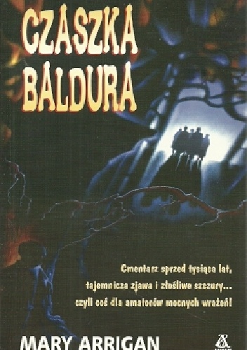 Czaszka Baldura - Mary Arrigan