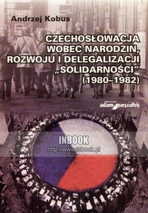 Czechoslowacja wobec narodzin... - Andrzej Kobus - Andrzej Kobus