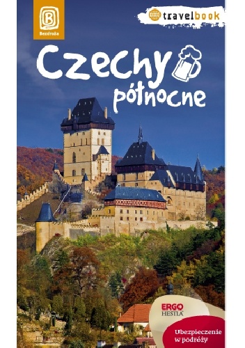Czechy północne - praca zbiorowa
