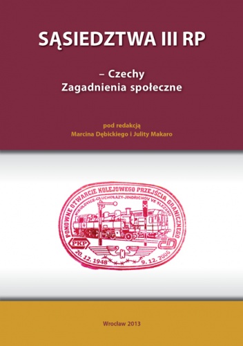 Czechy. Zagadnienia społeczne - Julita Makaro, Marcin Dębicki