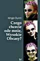 Czego chcecie ode mnie, Wysokie Obcasy? - Kinga Dunin