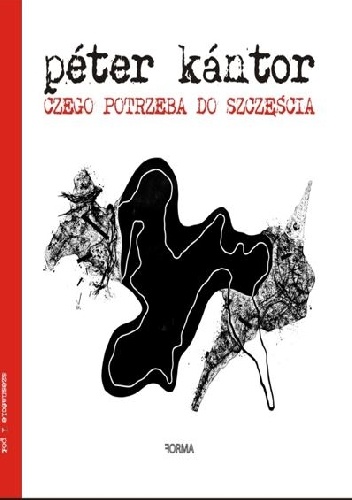 Czego potrzeba do szczęścia - Péter Kántor