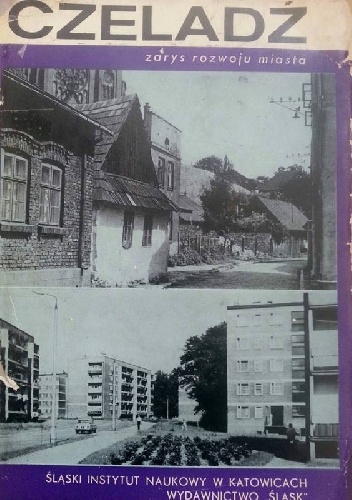 Czeladź, zarys rozwoju miasta - Kazimierz Sarna
