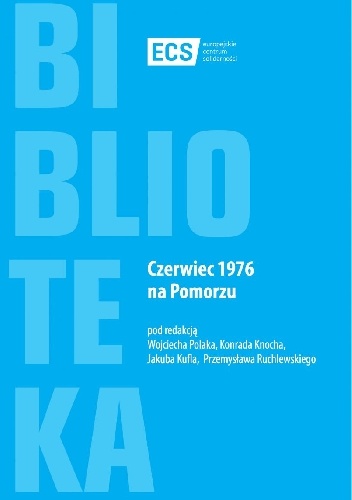 Czerwiec 1976 na Pomorzu