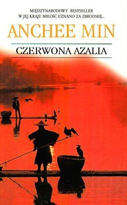 Czerwona Azalia - Anchee Min