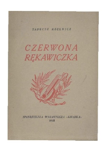 Czerwona rękawiczka - Tadeusz Różewicz