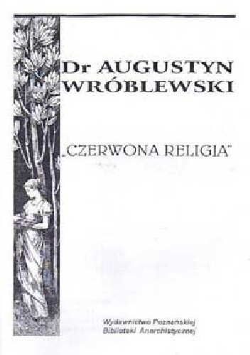 Czerwona Religia - Augustyn Wróblewski