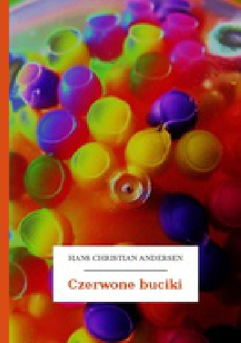 Czerwone buciki - Hans Christian Andersen