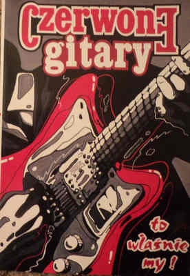 "Czerwone Gitary" to właśnie my!