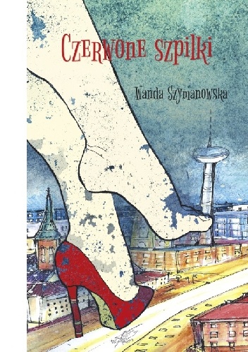Czerwone szpilki - Wanda Szymanowska