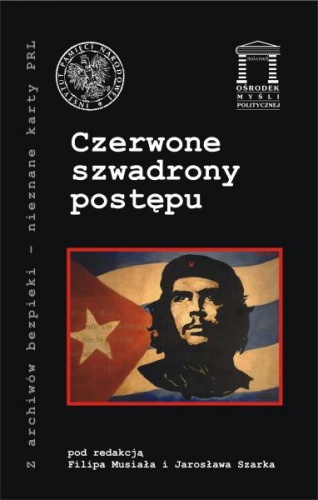 Czerwone szwadrony postępu - Filip Musiał, Jarosław Szarek