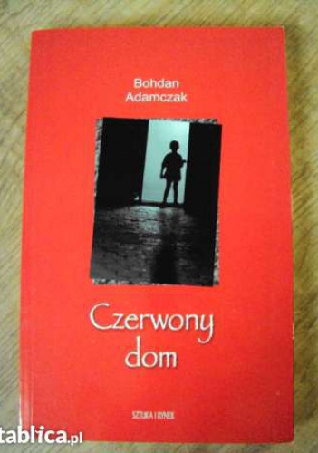 Czerwony dom - Bohdan Adamczak