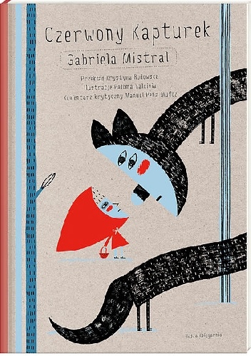 Czerwony Kapturek - Gabriela Mistral