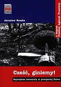 Cześć, giniemy! Największe katastrofy w powojennej Polsce - Jarosław Reszka