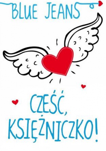 Cześć, Księżniczko! - Blue Jeans