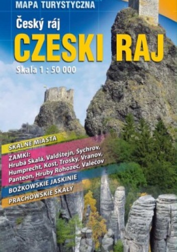 Czeski Raj. Mapa turystyczna. 1:50 000 Plan Studio