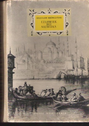 Człowiek bez nazwiska - Bolesław Mrówczyński