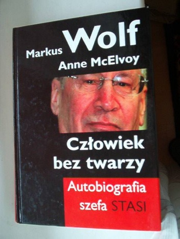 Człowiek bez twarzy - Markus Wolf