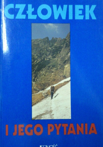 Człowiek i jego pytania - André Frossard