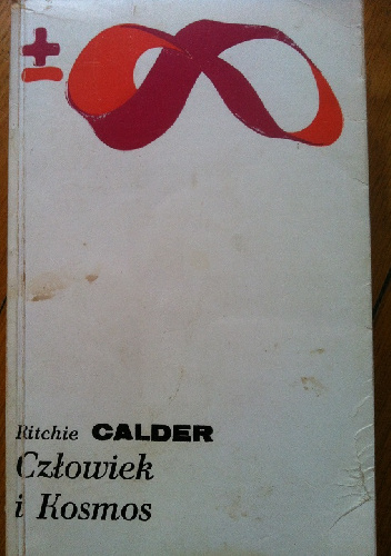 Człowiek i Kosmos - Ritchie Calder