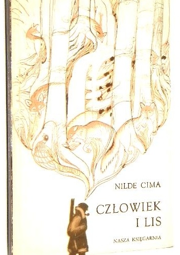 Człowiek i lis - Nilde Cima