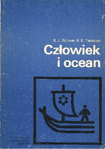 Człowiek i ocean - Karl K. Turekian, Brian J. Skinner