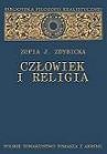 Człowiek i religia - Zofia J. Zdybicka