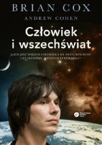 Człowiek i wszechświat - Brian Cox