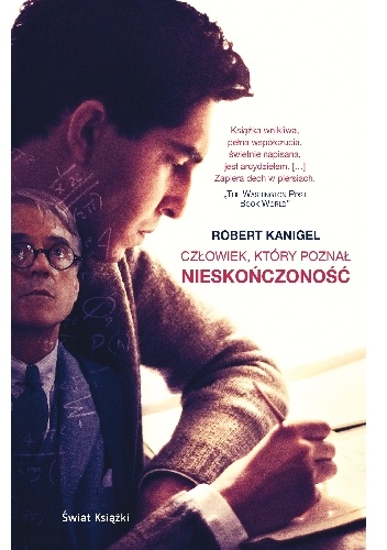 Człowiek, który poznał nieskończoność - Robert Kanigel