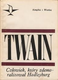 Człowiek, który zdemoralizował Hadleyburg - Mark Twain