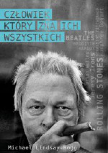 Człowiek, który zna ich wszystkich - Michael Lindsay-Hogg