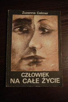 Człowiek na całe życie - Zuzanna Celmer