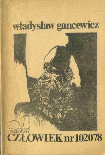 Człowiek nr 102078 - Władysław Gancewicz