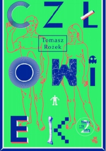 Człowiek - Tomasz Rożek