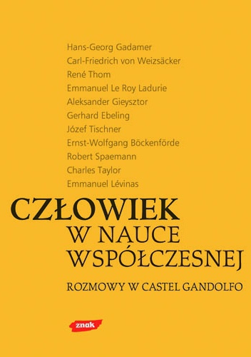 Człowiek w nauce współczesnej. Rozmowy w Castel Gandolfo