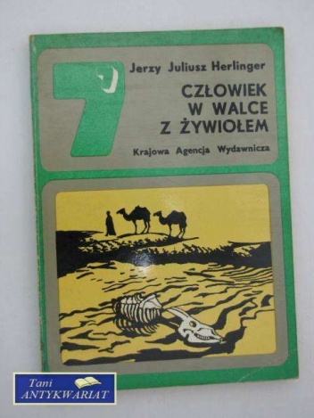 Człowiek w walce z żywiołem - Juliusz Jerzy Herlinger