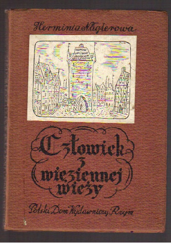 Człowiek z więziennej wieży - Herminia Naglerowa
