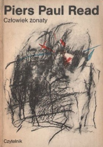Człowiek żonaty - Piers Paul Read